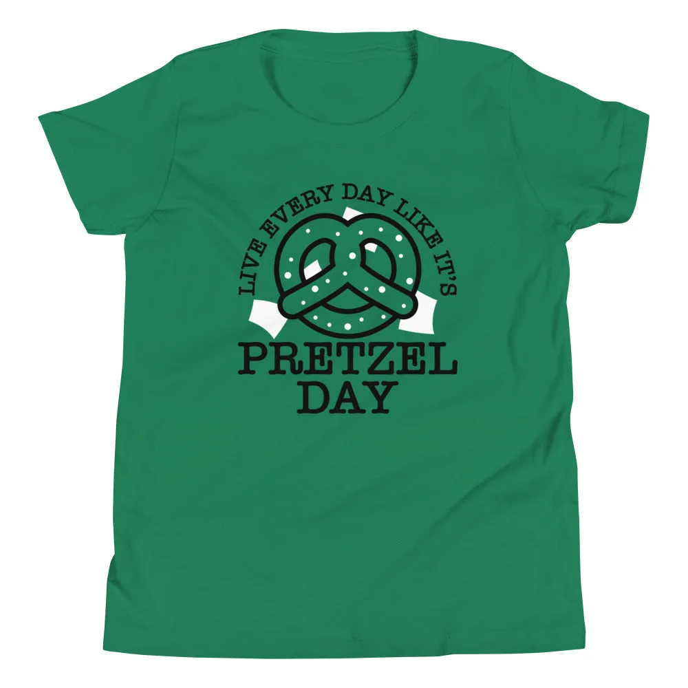 Live Every Day Like It's Pretzel Day Kid's Youth Tee