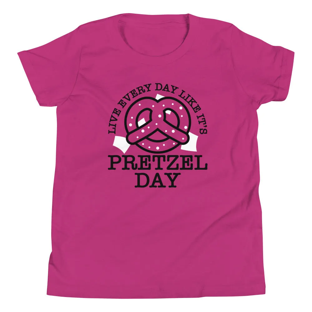 Live Every Day Like It's Pretzel Day Kid's Youth Tee