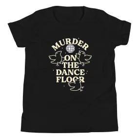 Murder On The Dance Floor Kid's Youth Tee