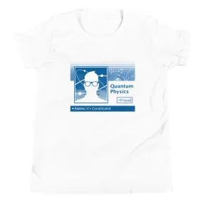 Quantum Physics: It's Complicated Kid's Youth Tee